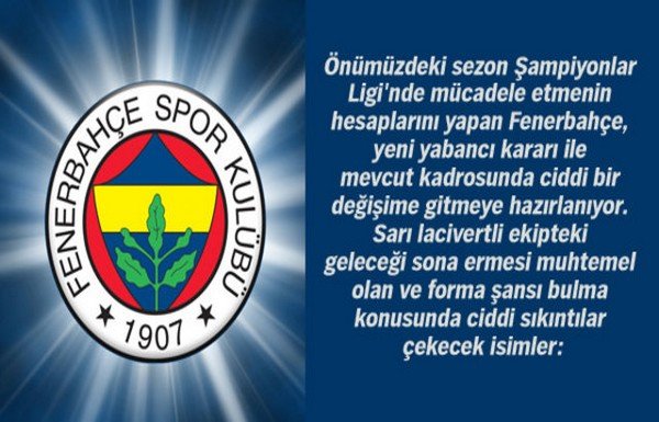 Fenerbahçe'de kıyım! İşte yolcular...