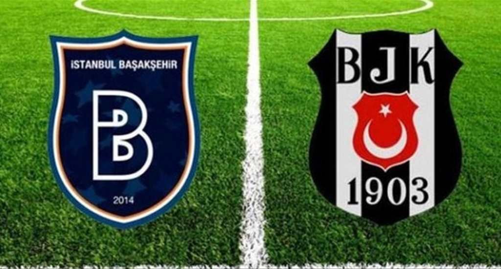 Başakşehir ve Beşiktaş'ın kalan 4 maçı