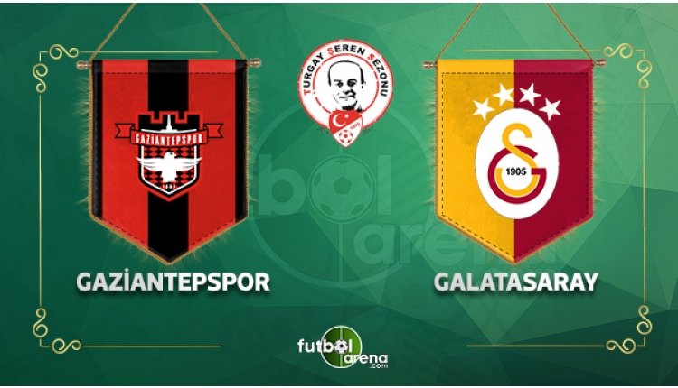 'Galatasaray'ın Gaziantepspor 11'i