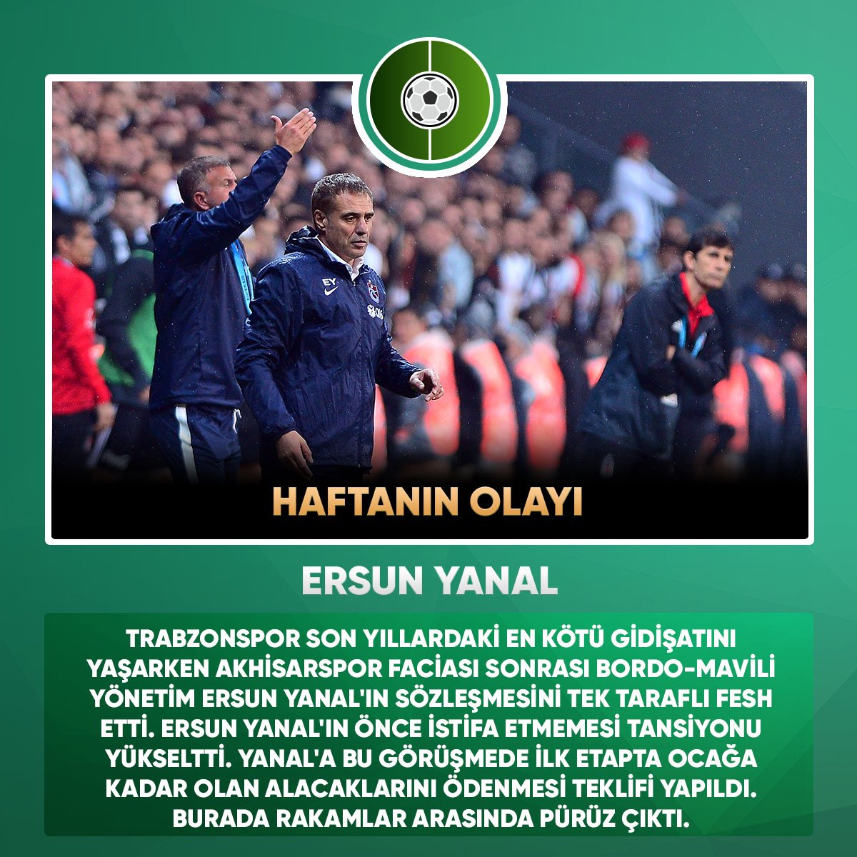 HAFTANIN OLAYI