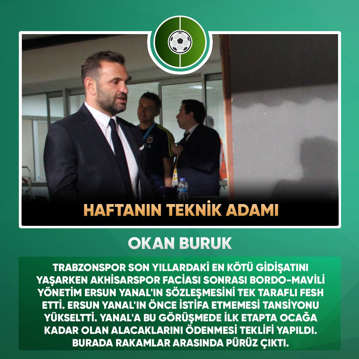 HAFTANIN TEKNİK ADAMI
