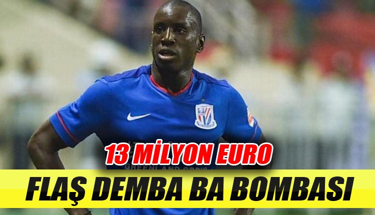 'Beşiktaş'ta Demba Ba bombası! 13 milyon euro