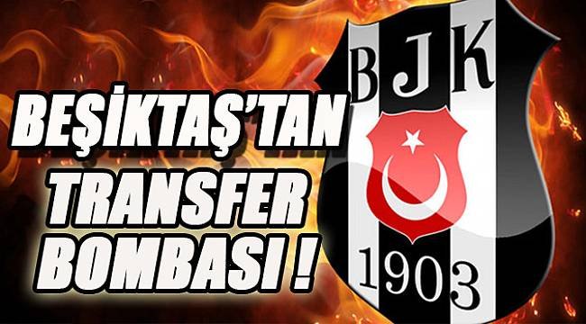 'Ve Beşiktaş'tan yeni golcü için flaş harekat! Bedavaya yıldız isim
