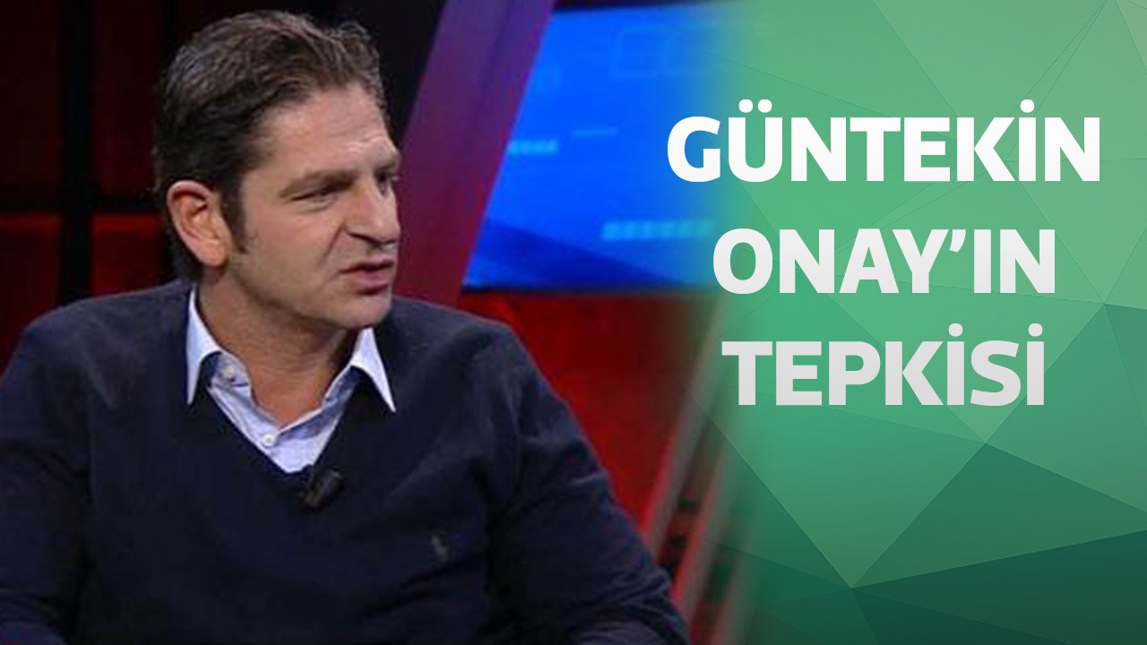 'Ve Güntekin Onay'dan Beşiktaşlı futbolcuya şok! 