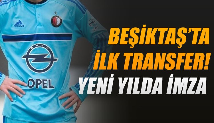 'Beşiktaş anlaşmayı bitirdi! 2019'un ilk transferi