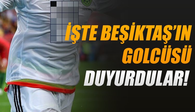 'Flaş! Beşiktaş'ın golcü transferini duyurdular! İşte o isim