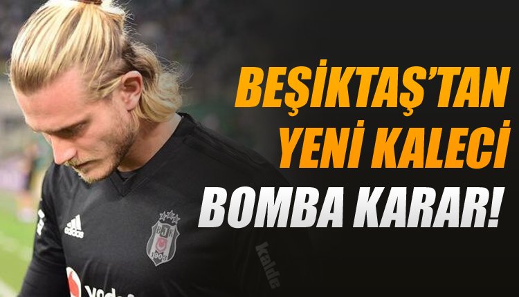 'Beşiktaş'tan bomba kaleci transferi!