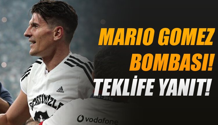 'Beşiktaş'tan Mario Gomez bombası! Yanıt geldi