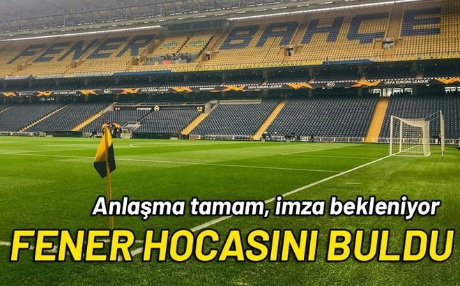 'Fenerbahçe'de anlaşma sağlandı! İşte yeni hoca