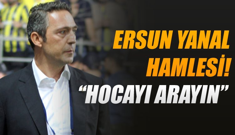 'Flaş! Ali Koç'tan flaş talimat! 