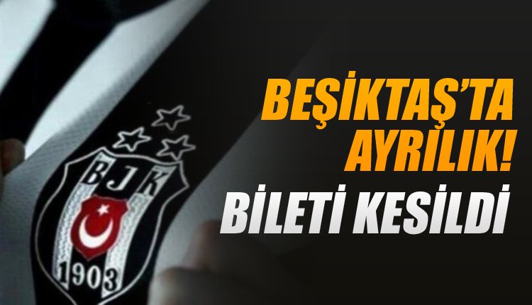 'Flaş! Beşiktaş macerası bitti! Biletini kestiler