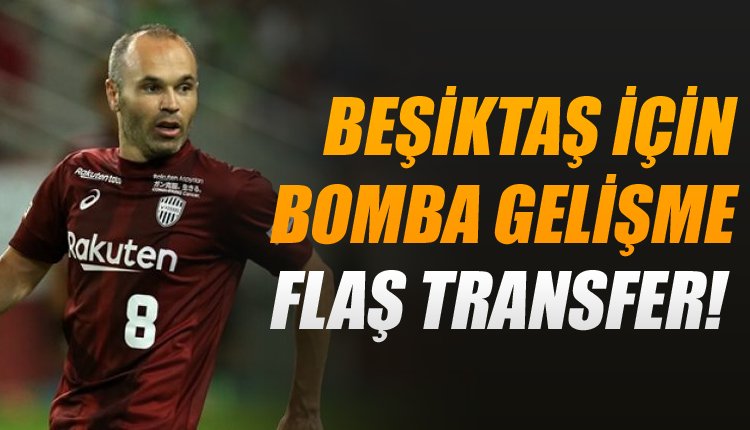 'Flaş! Iniesta, Beşiktaş'tan transferi bitirecek!