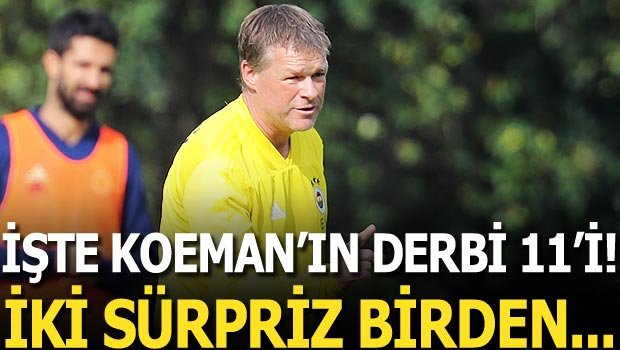 'İşte Koeman'ın sürpriz Galatasaray 11'i! 2 değişiklik