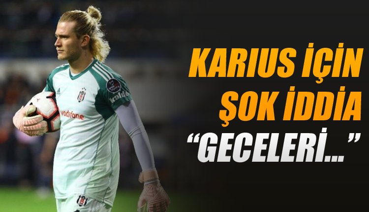 'Loris Karius'a olay sözler! 