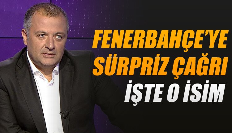 'Mehmet Demirkol'dan Fenerbahçe'ye sürpriz teknik direktör tavsiyesi