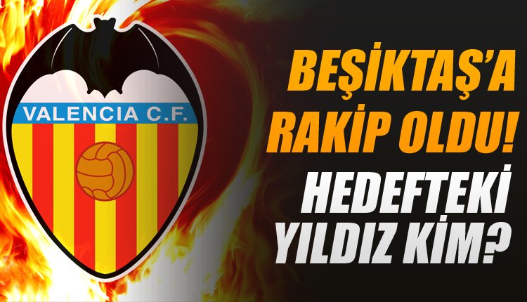 'Valencia'dan flaş karar! Transferde dev gelişme