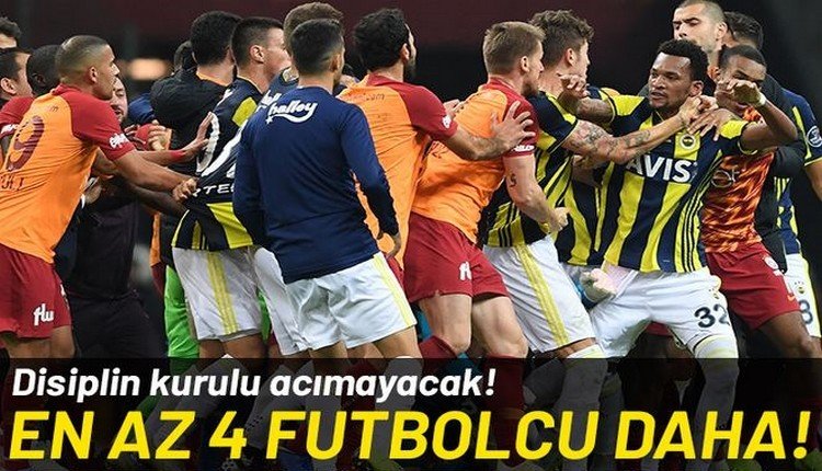 'Ve disiplin kurulu acımayacak! En az 4 futbolcu daha