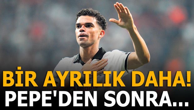 'Beşiktaş'ta Pepe'den sonra bir deprem daha!