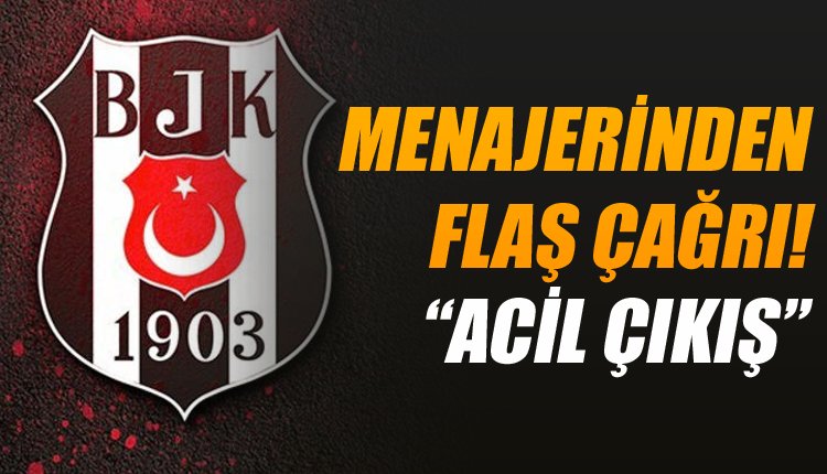 'Beşiktaş'ta yangın! Menajerinden 