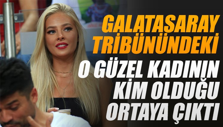 'Çok merak ediliyordu! Galatasaray tribünlerindeki o kişinin kim olduğu ortaya çıktı