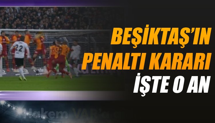 'Derbiye VAR damgası! İşte penaltı pozisyonu
