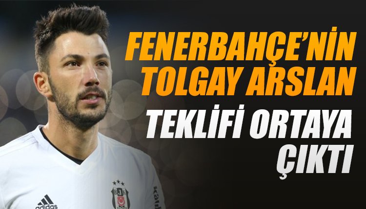 'Fenerbahçe'nin Tolgay Arslan için teklifi ortaya çıktı