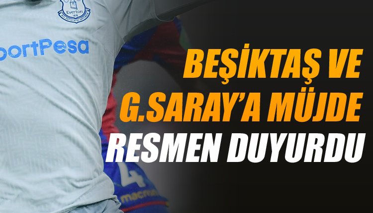 'İngilizler duyurdu! Galatasaray ve Beşiktaş'a müjde