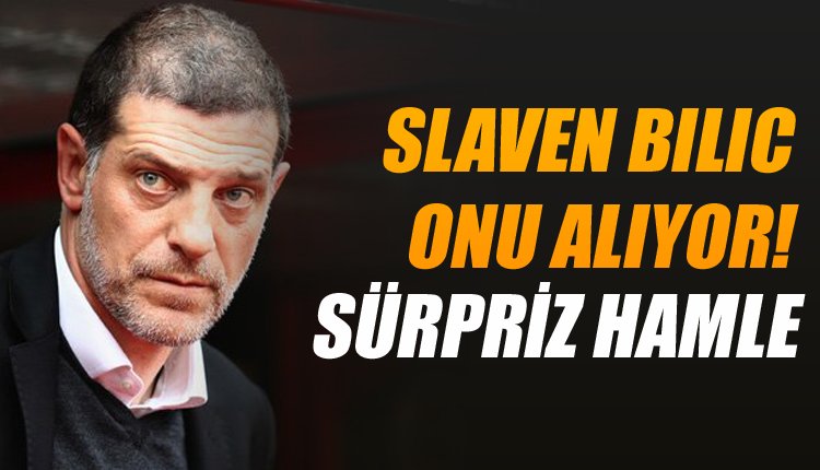 'İşte Slaven Bilic'in Beşiktaş'tan yapacağı transfer