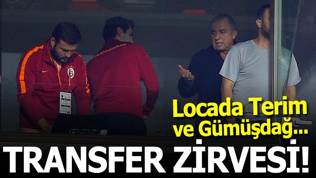 'Locada dev transfer zirvesi! Fatih Terim ile Göksel Gümüşdağ...