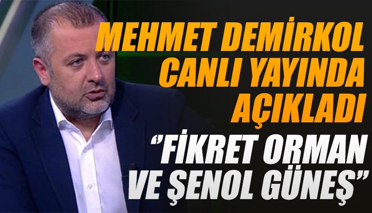 'Mehmet Demirkol canlı yayında açıkladı! 