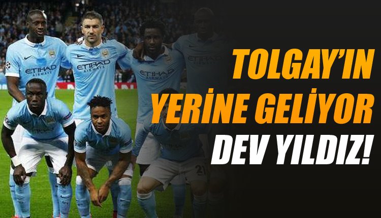 'Tolgay Arslan'ın yerine Manchester City'den transfer