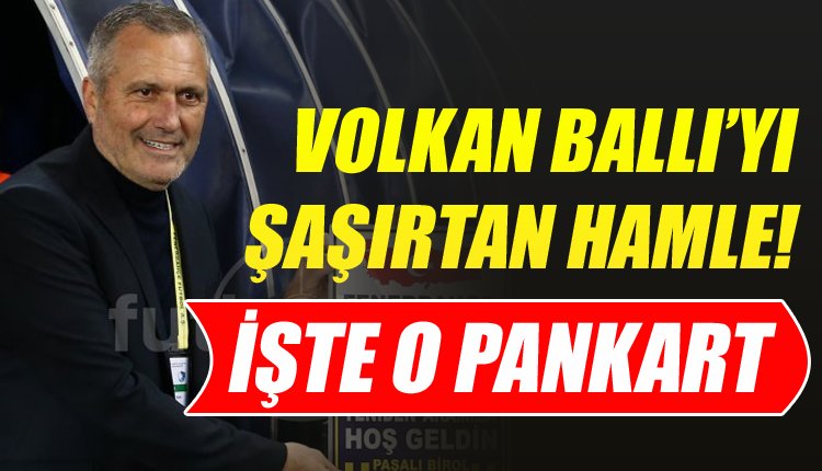 'Volkan Ballı'yı Ülker Stadı'nda şaşırtan görüntü