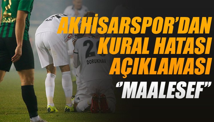 'Akhisarspor'dan kural hatası açıklaması! 
