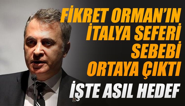 'Beşiktaş'ın İtalya çıkarmasındaki sır ortaya çıktı! İşte asıl hedef...