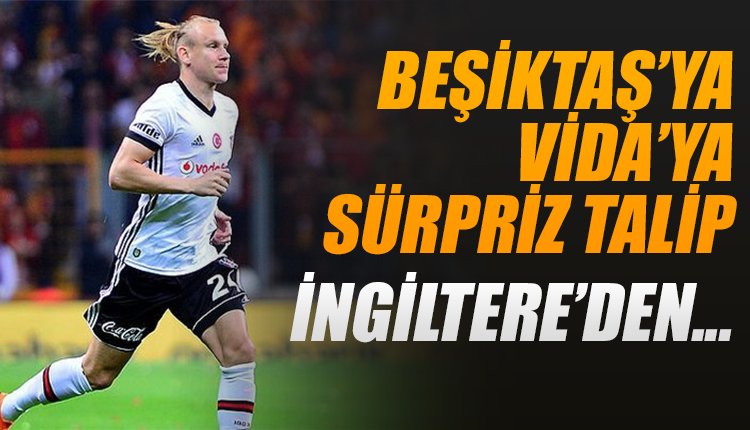 'Beşiktaş'ta Domagoj Vida'ya İngiltere'den teklif