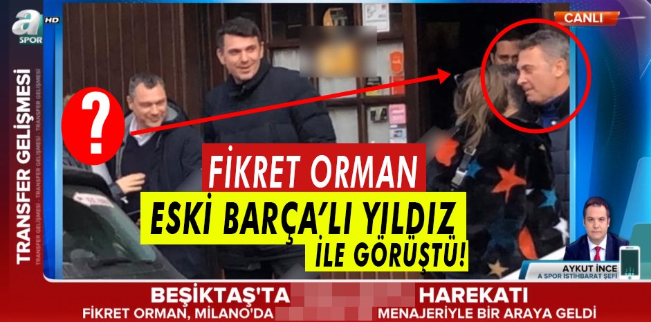'Fotoğraf ortaya çıktı... Fikret Orman, Barça'lı eski yıldızla görüştü!