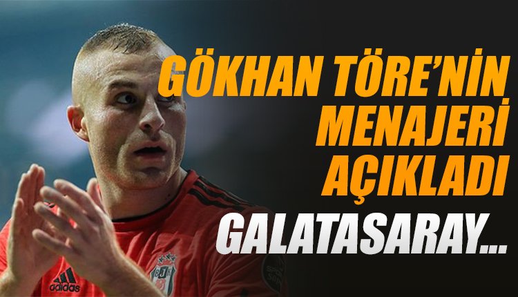 'Gökhan Töre'nin menajeri resmen açıkladı... Galatasaray!