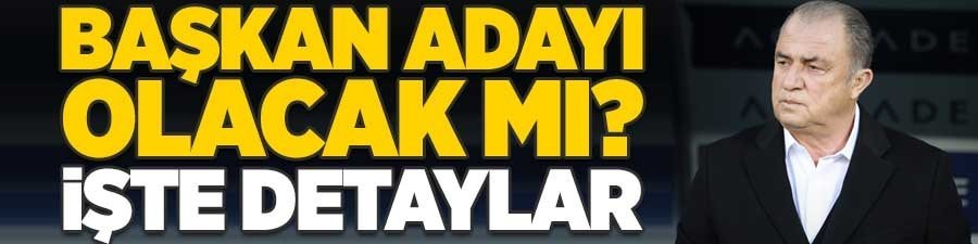'Galatasaray'da Fatih Terim başkan adayı olacak mı?