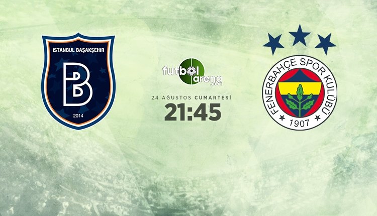 <h2>Medipol Başakşehir - Fenerbahçe maçı muhtemel ilk 11’leri</h2>