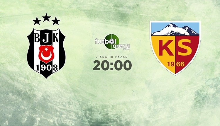 <h2>BEŞİKTAŞ - KAYSERİSPOR MAÇI MUHTEMEL İLK 11’LERİ</h2>