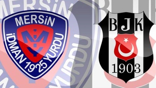 Beşiktaş, Mersin İdmanyurdu ile 29. randevuda