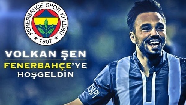 Fenerbahçe, Volkan Şen'i açıkladı