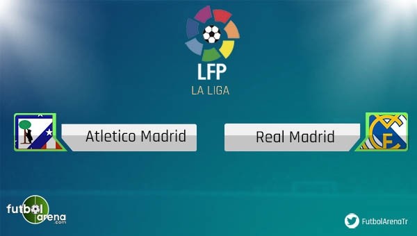 Atletico Madrid - Real Madrid maçı saat kaçta, hangi kanalda?