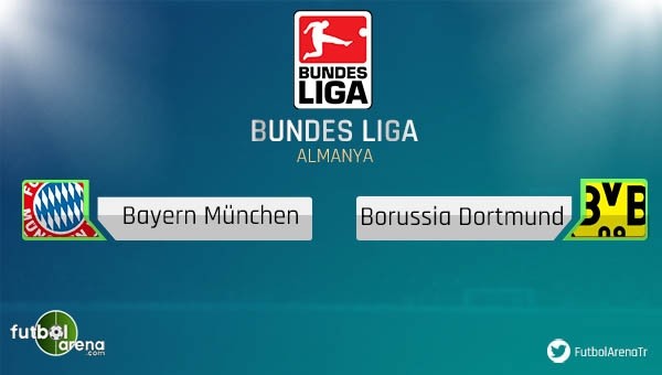 Bayern Münih - Dortmund maçını şifresiz izleyin