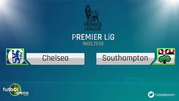 Chelsea - Southampton maçı saat kaçta, hangi kanalda?