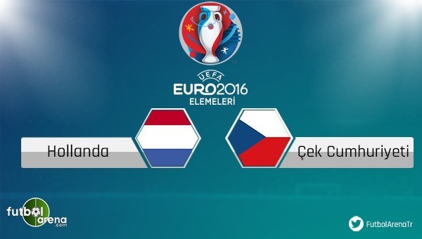Hollanda - Çek Cumhuriyeti maçı saat kaçta, hangi kanalda?