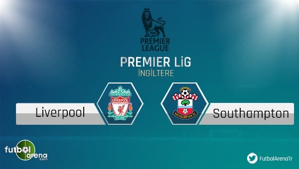 Liverpool - Southampton maçı saat kaçta, hangi kanalda?