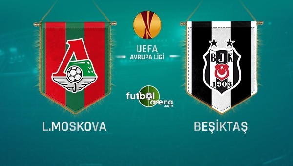 Lokomotiv Moskova - Beşiktaş maçı hangi kanalda?