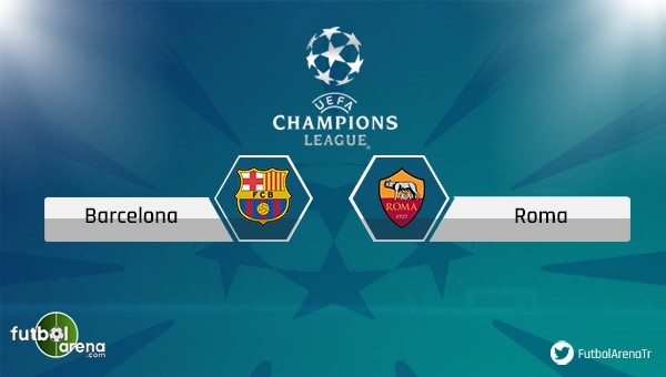 Barcelona - Roma maçı saat kaçta, hangi kanalda?