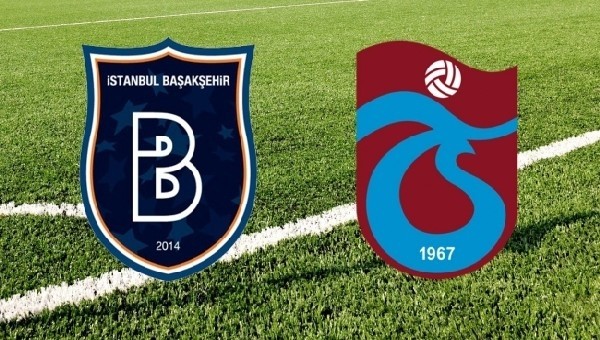 Başakşehir - Trabzonspor maçında 11'ler